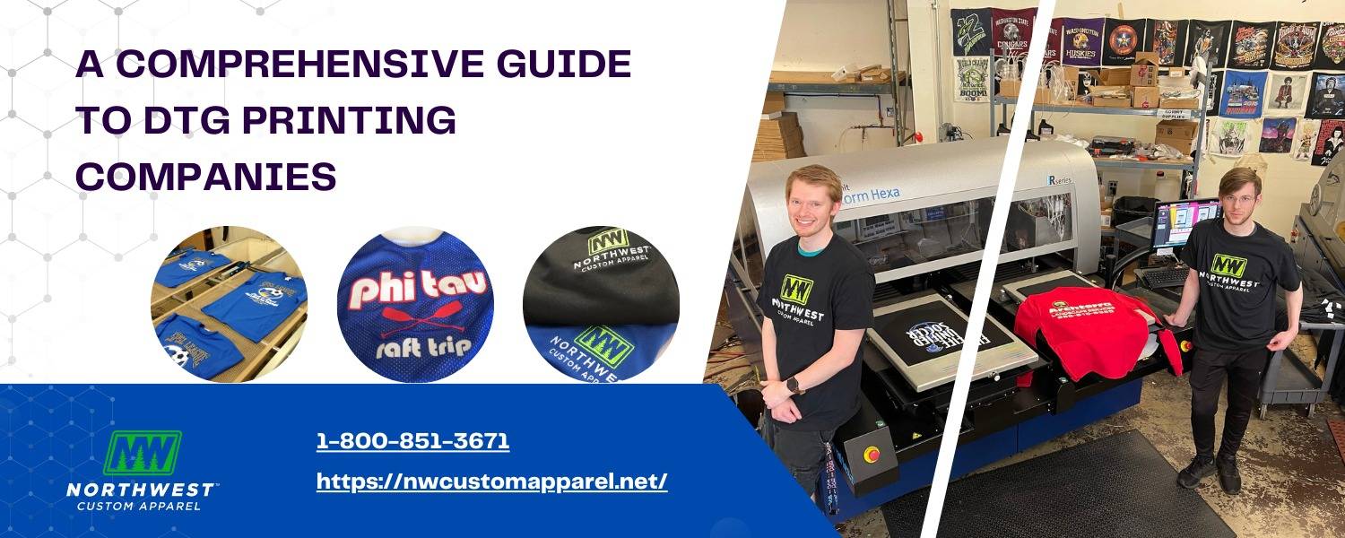Best DTG Printing Company is Northwest Custom Apparel